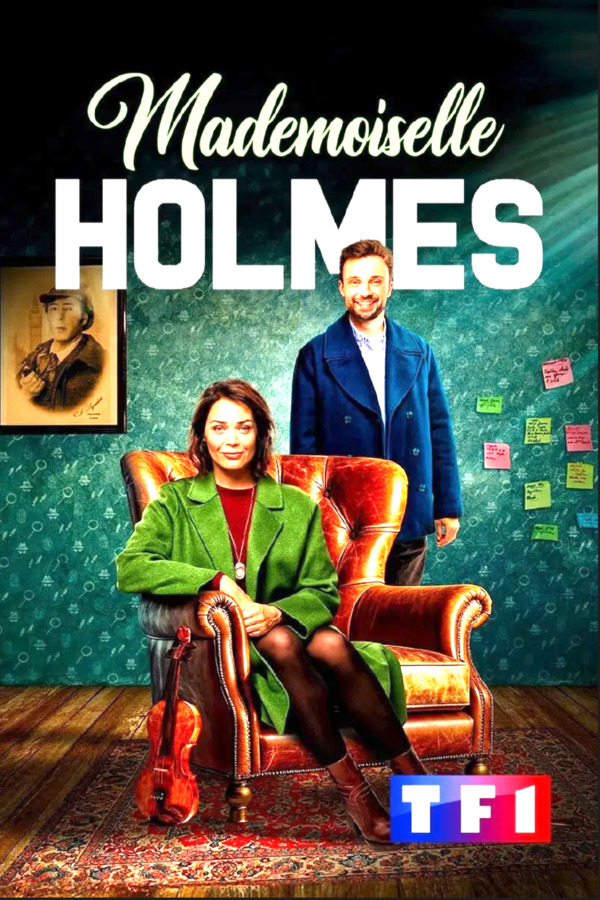 Stiahni si Seriál Slečna Holmesová / Mademoiselle Holmes(2024)(S01)(SK)[1080p][WEB-DL] = CSFD 55%