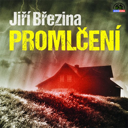 Stiahni si Mluvené slovo Jiří Březina - Promlčení (2018)