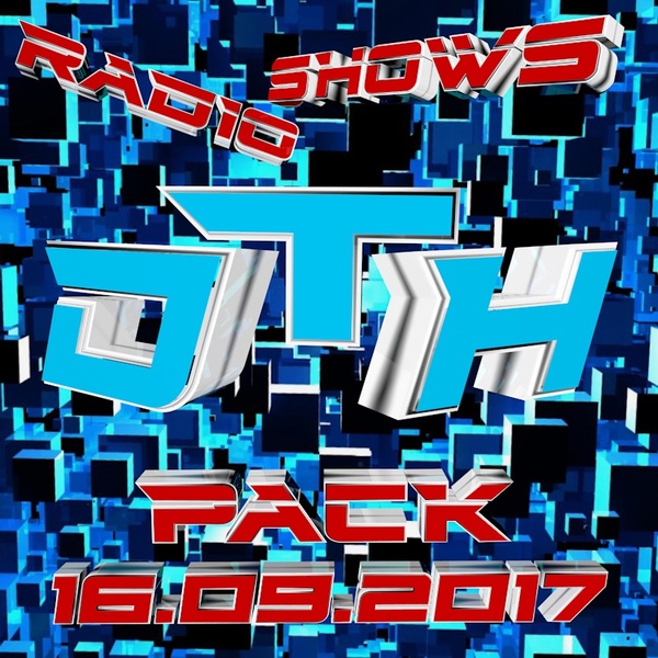 Stiahni si Hudba VA - Radio Shows DTH Pack 16.09.2017 (2017)
