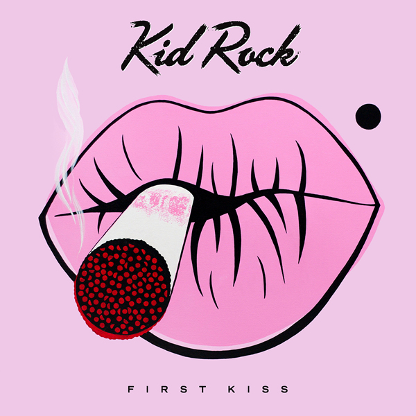 Stiahni si Hudba Kid Rock - First Kiss (2015)