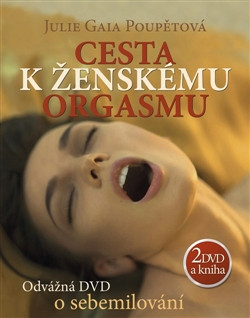 Stiahni si Dokument Julie Gaia Poupětová - Cesta k ženskému orgasmu (2012) 