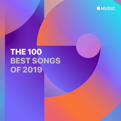 Stiahni si Hudba Apple Music The 100 Best Songs of 2019 Mp3 [320kbps]