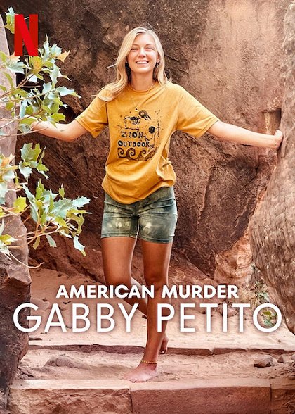 Stiahni si Dokument Americká vražda: Gabby Petitová / American Murder: Gabby Petito E01-E03 (2025)[1080p] = CSFD 75%