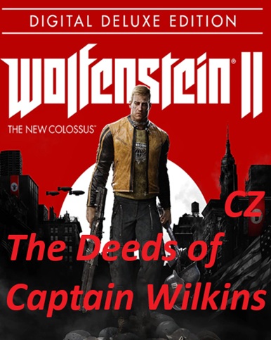 Stiahni si Hry na Windows Wolfenstein II The New Colossus The Deeds of Captain Wilkins EN/CZ