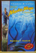 Stiahni si Mluvené slovo Brezina Thomas - Tajny ukol pro tebe, Marka Mega a Fantoma - Nestvury v hlubine (Kidz)(Maedhros)(1h54m53)\