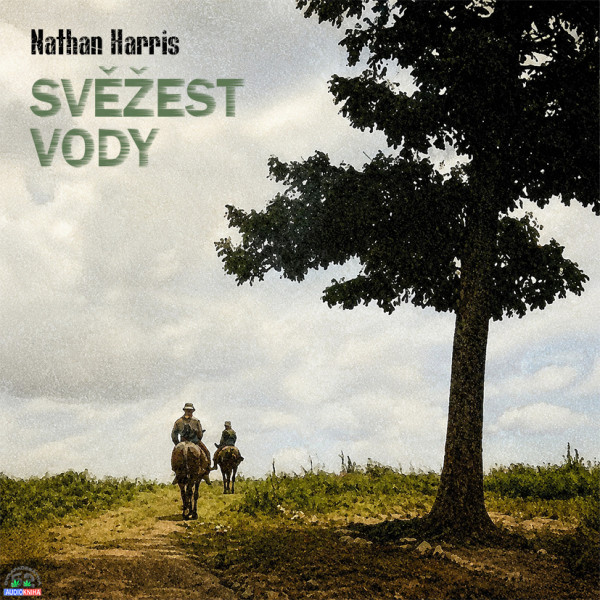 Stiahni si Mluvené slovo Nathan Harris - Svěžest vody (2024)