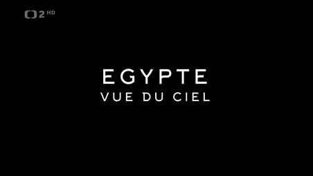 Stiahni si Dokument Egypt z vysky / L Egypte vue du ciel (2019)(CZ)[HDTV][1080i] = CSFD 84%