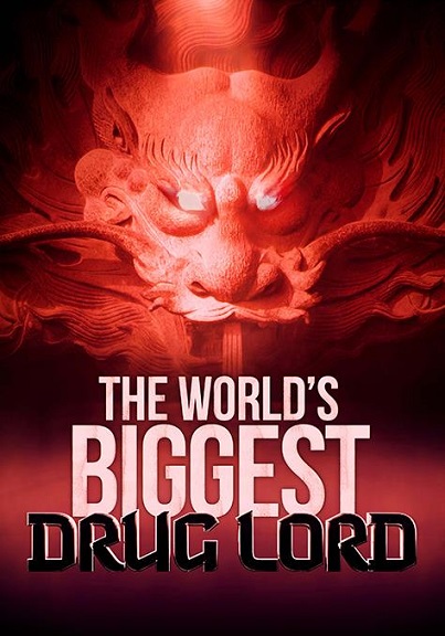 Stiahni si Dokument  Nejvetsi drogovy boss na svete / The World's Biggest Drug Lord (2021)(CZ)[1080p]