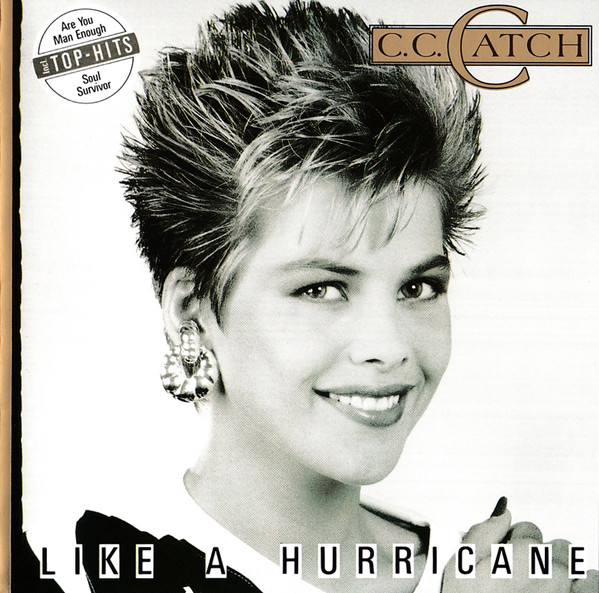 Stiahni si Hudba C.C.Catch - Like A Hurricane (1987) [FLAC]
