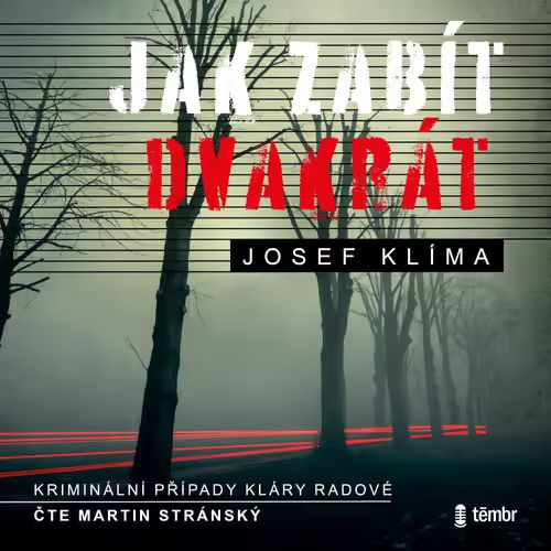 Stiahni si Mluvené slovo Josef Klima - Jak zabit dvakrat (2023)