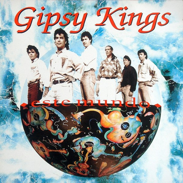 Stiahni si Hudba Gipsy Kings - Este Mundo (1991)[FLAC]