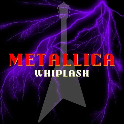 Stiahni si Hudba Metallica - Whiplash Metallica (2022) FLAC