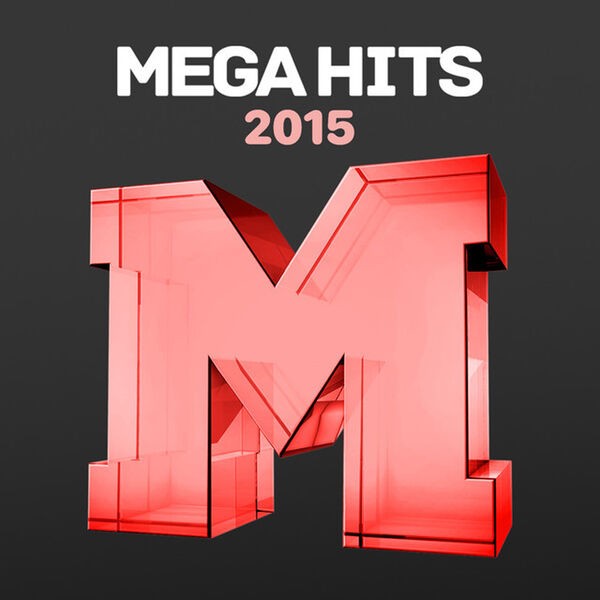 Stiahni si Hudba V.A. - Mega Hits 2015 (2023 Pop) [Flac 16-44]