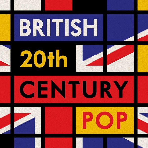Stiahni si Hudba VA - British 20th Century Pop (2019) FLAC