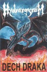 Stiahni si Hudba Hydrarrgyrum - Dech draka (DEMO) (1998)