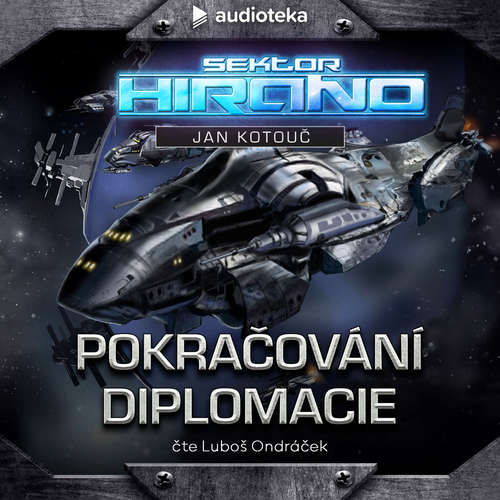 Stiahni si Mluvené slovo  Jan Kotouč - Sektor Hirano 01 - Pokračování diplomacie (2024)