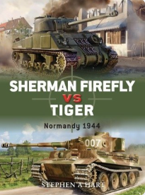 Stiahni si Knihy a Časopisy Stephen A  Hart - Sherman Firefly vs Tiger, Normandy 1944 (2007)(EN)[PDF]