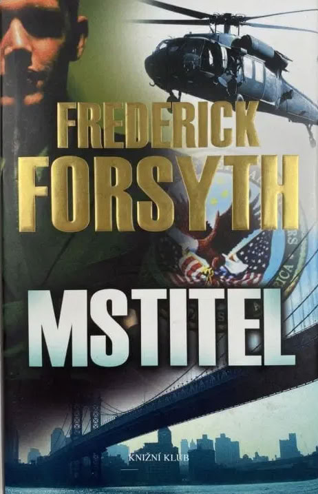 Stiahni si Mluvené slovo Frederick Forsyth - Mstitel (Jan Hyhlík)2006(13h36m)