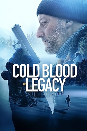 Stiahni si HD Filmy Chladnokrevny odkaz / Cold Blood Legacy - La Memoire du sang (2019)(CZ) = CSFD 38%