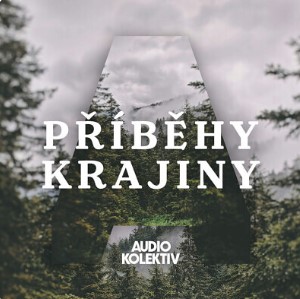 Stiahni si Mluvené slovo Příběhy krajiny (3h38m)