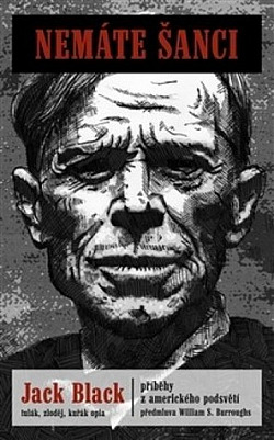 Stiahni si Mluvené slovo Black Jack - Nemate sanci (Drapela Tomas)2022(4h25m)=86%