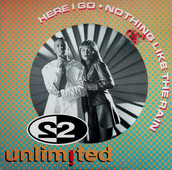 Stiahni si Hudba 2 Unlimited - Here I Go - Nothing Like the Rain (1995)[Mp3-320kb/s]
