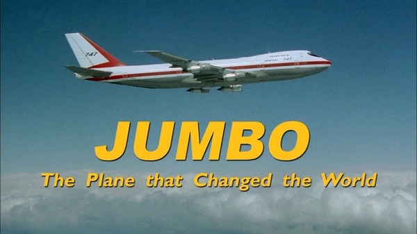 Stiahni si Dokument Boeing 747: Revoluce / Jumbo: The Plane that Changed the World (2014)(CZ)[WebRip][720p] = CSFD 78%