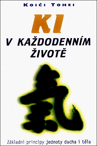 Stiahni si Knihy a Časopisy Koiči Tohei - KI v každodenním životě (1996)(CZ)[PDF]
