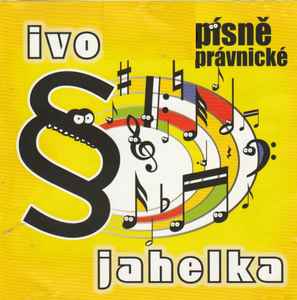 Stiahni si Hudba Ivo Jahelka - Písně právnické (2009)