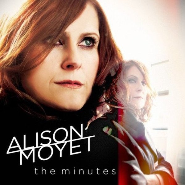 Stiahni si Hudba Alison Moyet - The Minutes (2013)[Mp3-320kb/s]