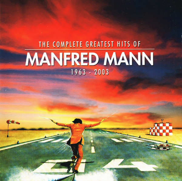 Stiahni si Hudba Manfred Mann - The Complete Greatest Hits of Manfred Mann 1963-2003 (2003) FLAC