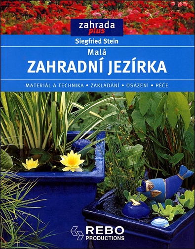 Stiahni si Knihy a Časopisy Siegfried Stein - Malá zahradní jezírka (2004)(CZ)[PDF]