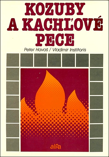 Stiahni si Knihy a Časopisy Peter Havaš, Vladimír Institoris - Kozuby a kachľové pece (1990)(SK)[PDF]