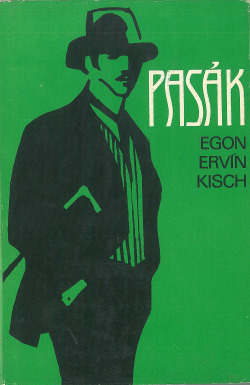 Stiahni si Mluvené slovo Kisch Egon Ervin - Pasak (Pavel Soukup)2009(4h19m23s)