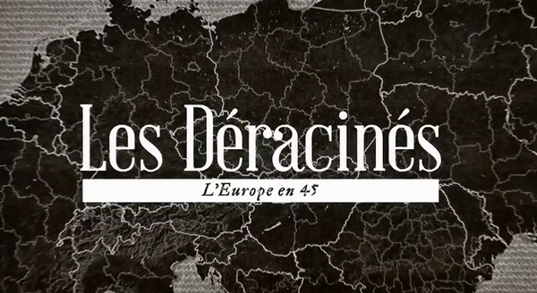 Stiahni si Dokument Evropa 1945: Stehovani narodu / Les deracines, l'Europe en 45 (2015)(CZ)[WebRip][720pLQ] = CSFD 56%