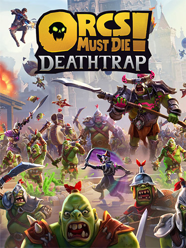 Stiahni si Hry na Windows Orcs Must Die Deathtrap v1.1.4 P2P (2025)