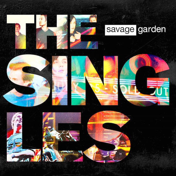 Stiahni si Hudba Savage Garden - The Singles (2015)[FLAC]
