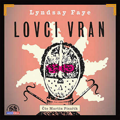 Stiahni si Mluvené slovo Lindsay Faye - Lovci vran (2016 CZ)