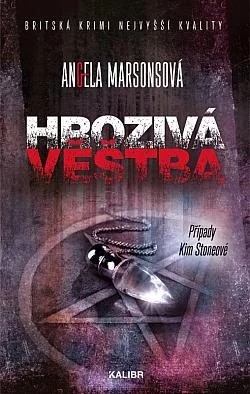 Stiahni si Knihy a Časopisy Angela Marsons - Hroziva vestba (2025)(CZ)[EPUB]