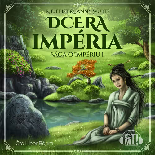 Stiahni si Mluvené slovo Raymond Elias Feist, Jany Wurst - (2023) - Sága o impériu I  - Dcera impéria