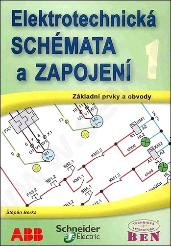 Stiahni si Knihy a Časopisy Štěpán Berka - Elektrotechnická schémata a zapojení 1 (2008)(CZ)[PDF]