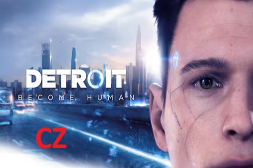 Stiahni si Hry na Windows Detroit Become Human CZ