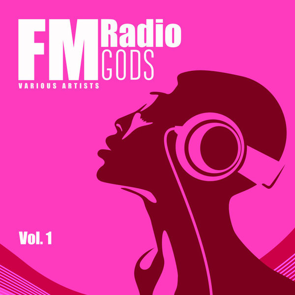 Stiahni si Hudba VA - FM Radio GODS Vol 1. (2018)