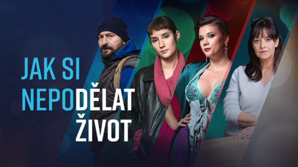 Stiahni si Seriál Jak si nepodělat život (2019) komplet [480p] ČSFD 73%
