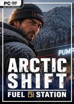 Stiahni si Hry na Windows Arctic Shift Fuel Station-GoldBerg
