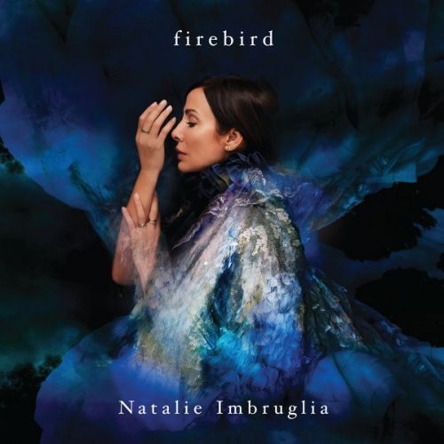 Stiahni si Hudba Natalie Imbruglia - Firebird (2021) Mp3 320kbps