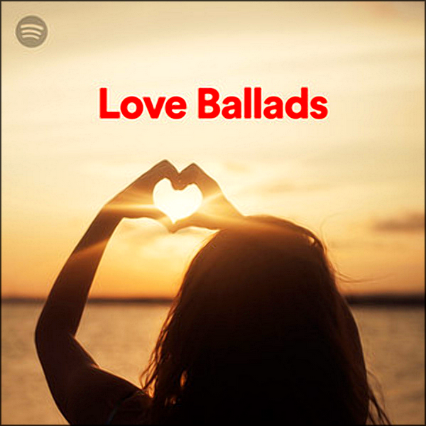 Stiahni si Hudba VA | 100 Tracks Love Ballads Playlist Spotify (2020) MP3 (320kbps)