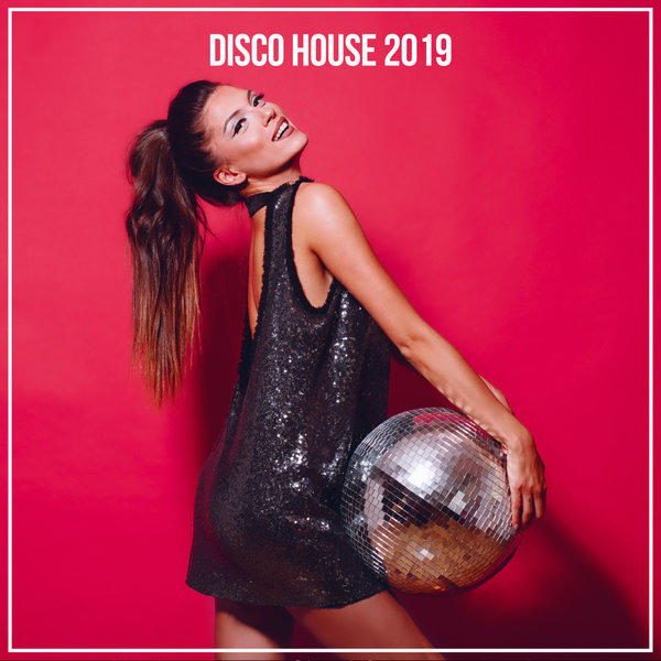 Stiahni si Hudba VA - DISCO HOUSE (2019)