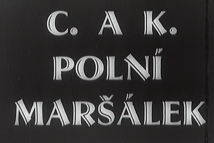 Stiahni si Filmy CZ/SK dabing C. a k. polni marsalek (1930)(CZ)[WebRip][576p] = CSFD 69%