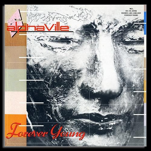 Stiahni si Hudba Alphaville - Forever Young (1984)[WavPack]